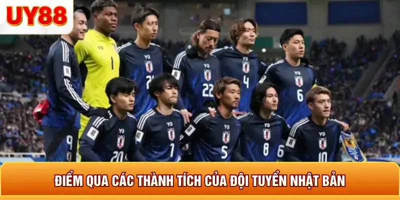 Điểm qua các thành tích của đội tuyển nhật bản Điểm qua các thành tích của đội tuyển nhật bản