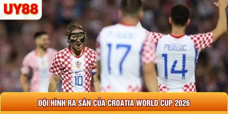 Đội hình ra sân của croatia world cup 2026