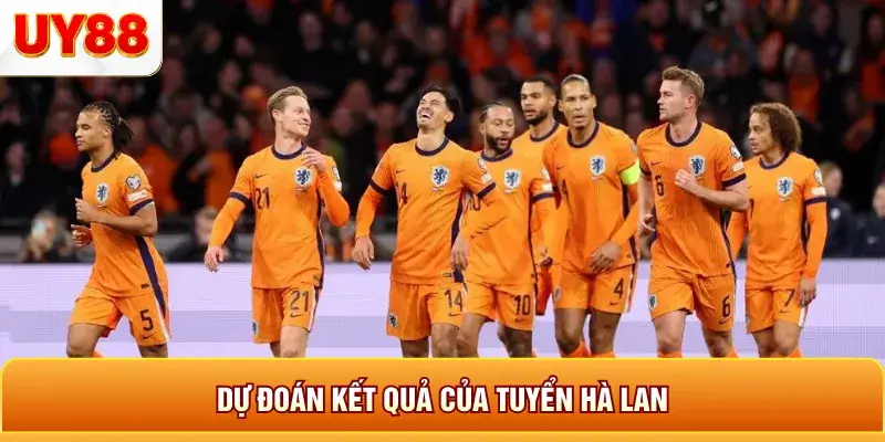 Dự đoạn kết quả của tuyển hà lan