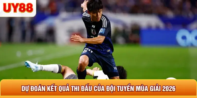 Dự đoán kết quả thi đấu của đội tuyển mùa giải 2026 Dự đoán kết quả thi đấu của đội tuyển mùa giải 2026
