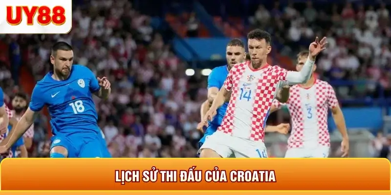 Lịch thi đấu của croatia 